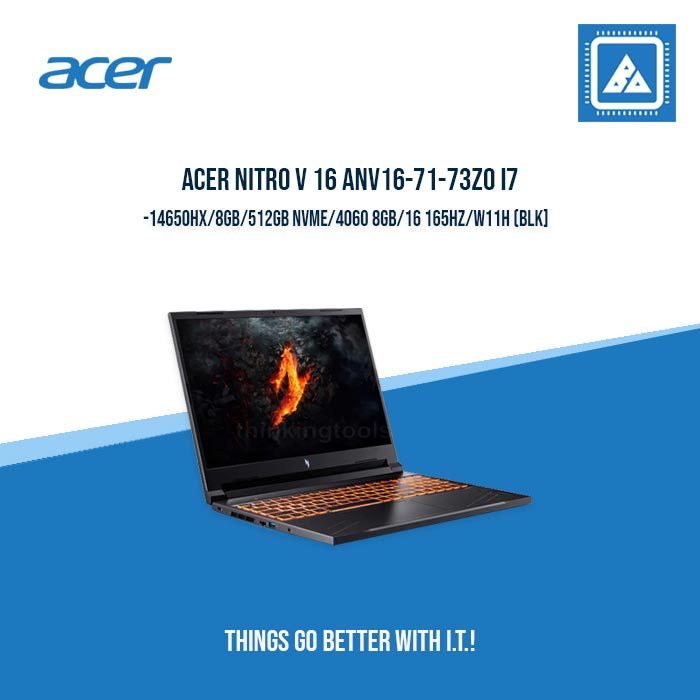 ACER NITRO V 16 ANV16-71-73Z0 I7-14650HX/8GB/512GB NVME/4060 8GB/16 165HZ/W11H (BLK) ACER NITRO V 16 ANV16-71-73Z0 I7-14650HX/8GB/512GB NVME/4060 8GB/16 165HZ/W11H (BLK)